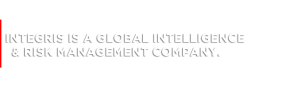 Integris is a Global Intelligence & Risk Management Company